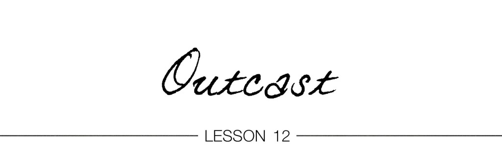 lessons12-Outcast copy